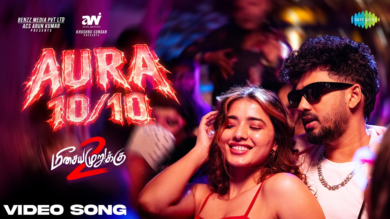 Aura 10/10 - Video Song | Meesaya Murukku 2 | Hiphop Tamizha | Ketika Sharma | Harshath Khan