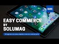 Easy commerce by solumag