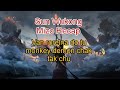 Sun Wukong Mizo Recap Van Rorelna Duh Lo In A Do Hmiah Mai Sun Wukong Mizo Recap Van Rorelna Duh Lo In A Do Hmiah Mai