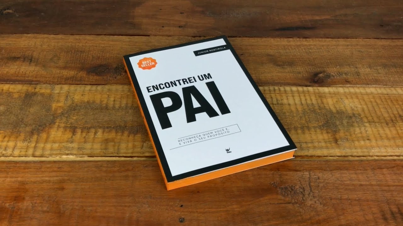 Livro Encontrei Um Pai - Reconheça Quem Você É E Viva Seu Propósito ...