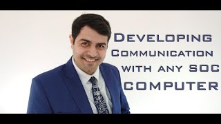 Communication Systems for Autonomous Systems: 1) Developing communication with any SOC computer