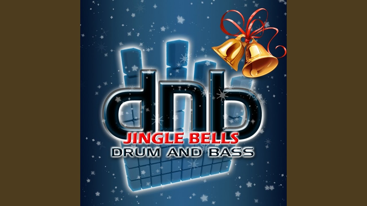 Jingle Bells Drum N Bass YouTube