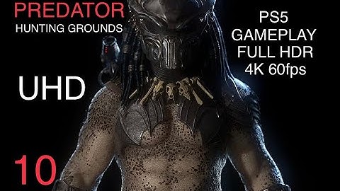 PS5 PREDATOR HUNTING GROUNDS Walkthrough Gameplay Part10 - (FULL GAME) PS5 Gameplay 4K 60fps