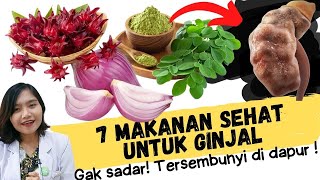 7 MAKANAN SEHAT UNTUK GINJAL | TERBUKTI MEMPERBAIKI FUNGSI GINJAL ! dr. Emasuperr