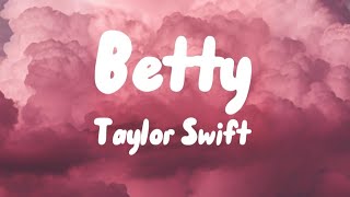 Taylor Swift-Betty(lyrics)