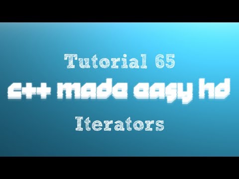 C++ Made Easy HD Tutorial 65 - Iterators