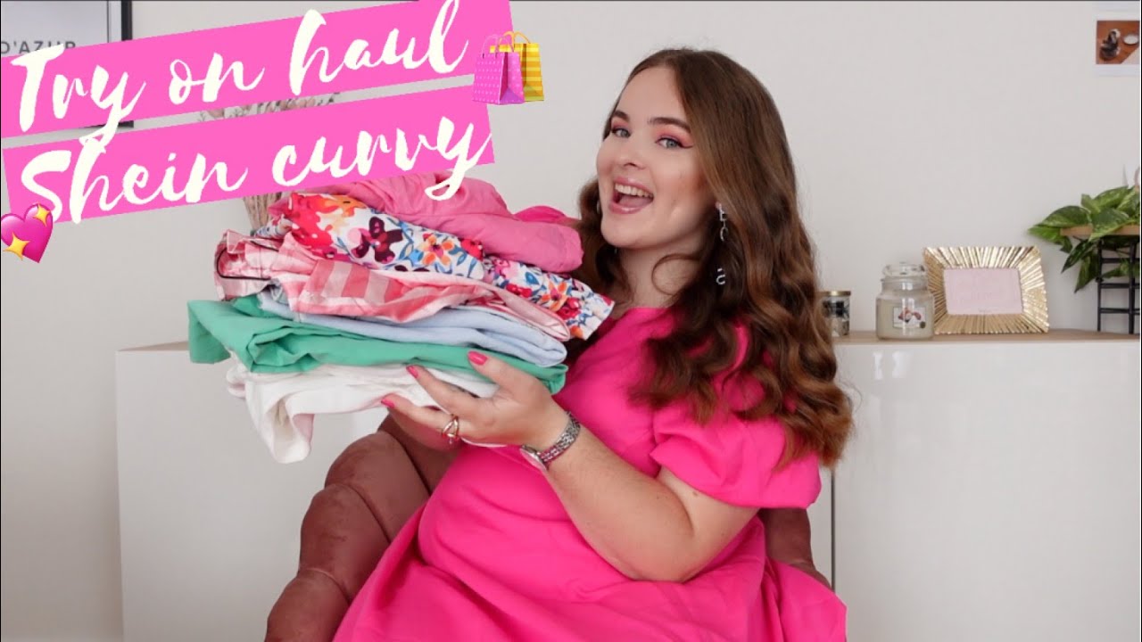 BIG TRY ON HAUL SHEIN GRANDE TAILLE - YouTube