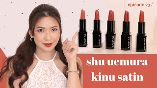 LUX Lipstick Ep.23 [SWATCH+REVIEW] SHU UEMURA Kinu Satin