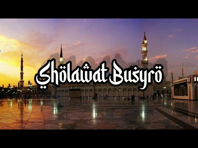 Sholawat Busyro Full Lirik || Cover Hadroh class=