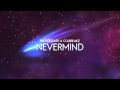 Protolizard & ColBreakz - Nevermind