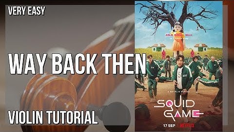 How to play Way Back Then (Squid Game) by Jung Jaeil on Violin (Tutorial)