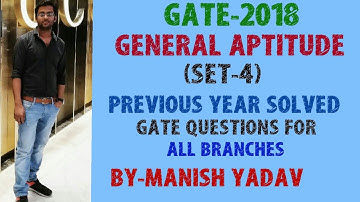 GATE-2018  ( GENERAL APTITUDE ) (SET-4)  PREVIOUS YEAR SOLVED GATE QUESTIONS FOR ALL BRANCHES