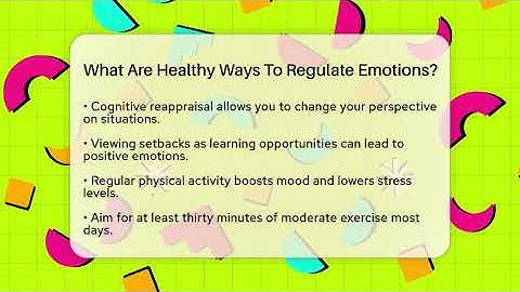What Are Healthy Ways To Regulate Emotions? - The Personal Growth Path