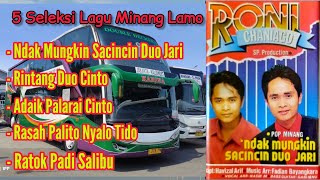 5 Selected Classic Minang Songs by RONI CHANIAGO (Cassette Tape Version)
