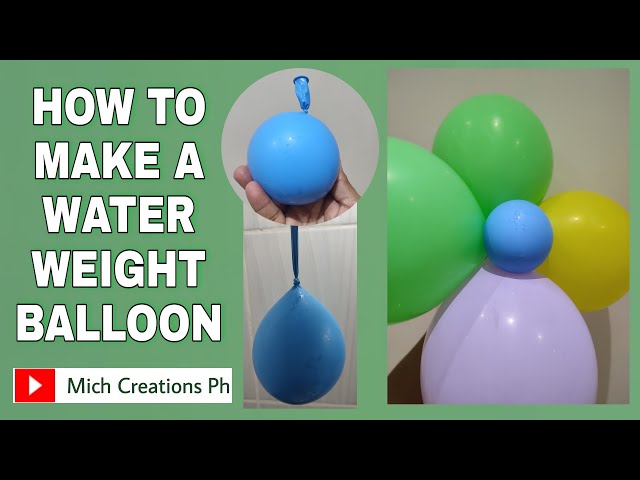 How To Make Water Balloon Weights 