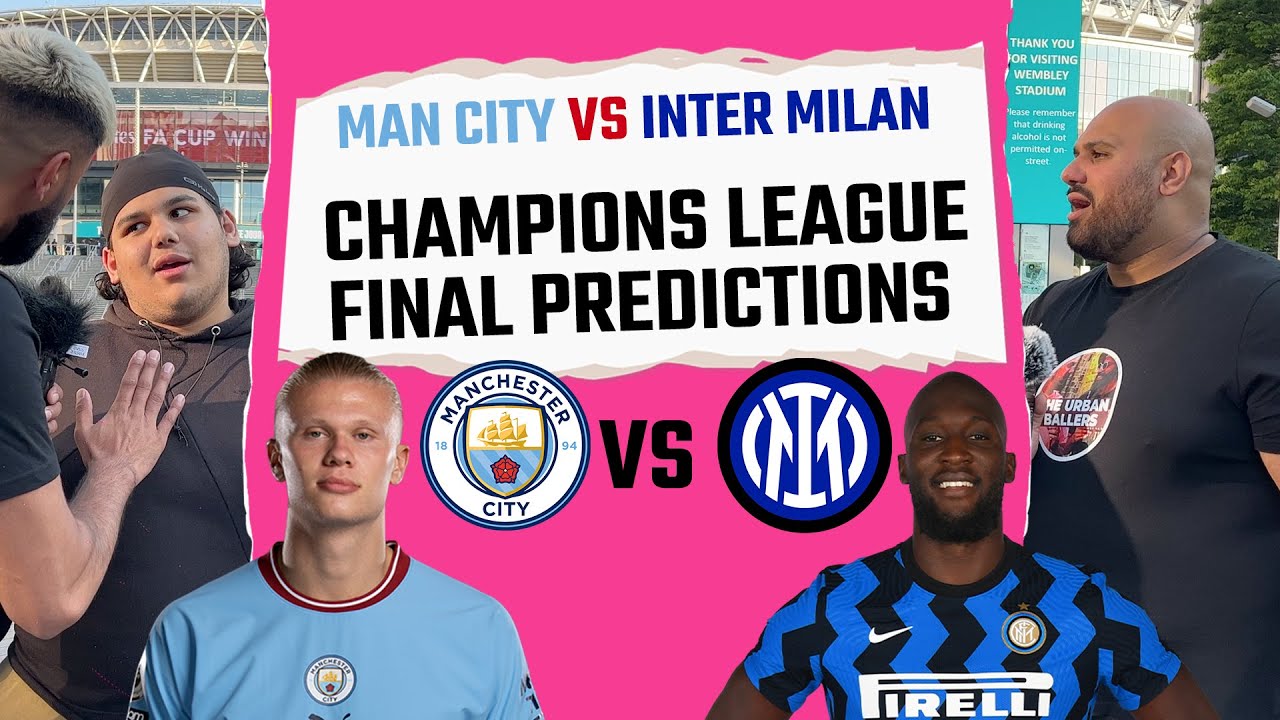 Man City vs Inter Champions League final prediction 2023: Who will win  trophy in UCL title match?