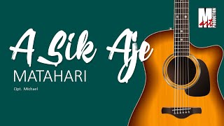 Matahari - Asik Aje