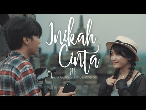 Inikah Cinta - ME (Andri Guitara ft Ilham Ananta) cover