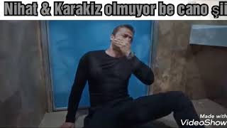 Nihat Karakız Olmuyor Be Cano Şiir Özel Klip