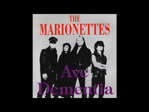 The Marionettes — The Marionettes - Ave Dementia (1990)