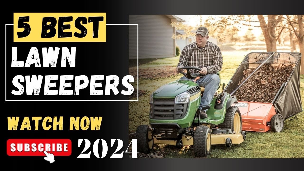The 5 Best Lawn Sweepers Of 2024 || Lawn Sweepers Reviews - YouTube