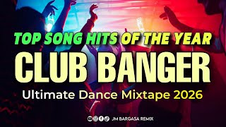 NEW CLUB BANGER REMIX | Ultimate Dance Mixtape 2026 | Top Song Hits Of the Year 