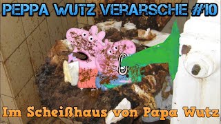 Im Scheißhaus Von Papa Wutz Peppa Wutz Verarsche Youtube Kacke