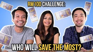 RM100 Challenge: Who Will Save The Most?