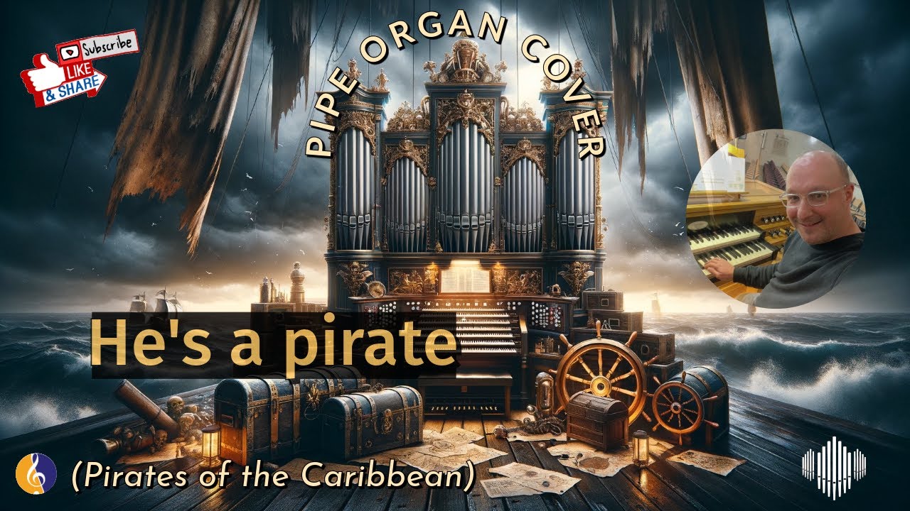 PIPE ORGAN COVER: PIRATES OF THE CARIBBEAN by Martijn Koetsier