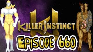 Killer Instinct Ranked Matches - Episode 660