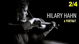 Hilary Hahn: A Portrait (Documentary) - Part 2/4