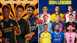 Vinicius Bellingham Rodrygo 🆚 2024 Legends (Ronaldo, Messi, Neymar, Mbappe, Sancho, Wirtz, Kane)💪⚽🔥