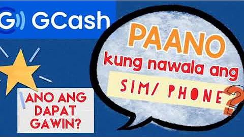 Paano Kung Nawala Ang SIM/ PHONE| Lost Sim/phone| GCASH| Myra Mica
