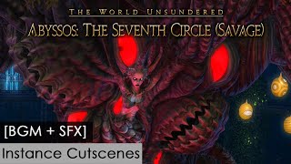 Abyssos: The Seventh Circle (Savage) [BGM + SFX, Instance Cutscenes]