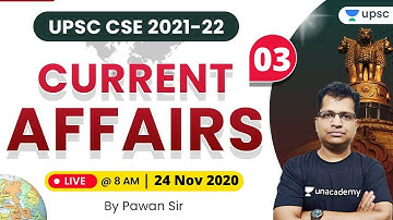 UPSC CSE 2021-22 | Daily Current Affairs by Pawan Kumar Sir | 24 November 2020