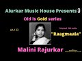 Malini rajurkar raagmaala high quality audiooriginal  hindustani classical vocal