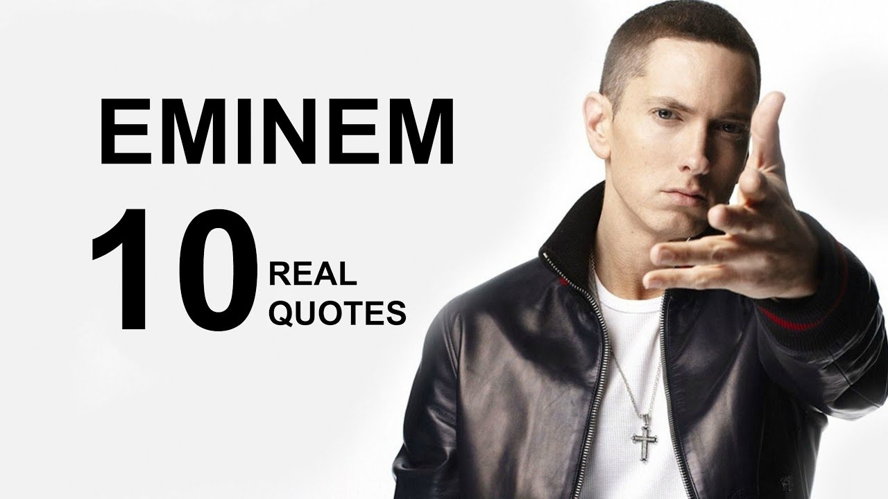 Eminem 10 Real Life Quotes on Success Inspiring