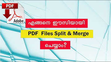 എങ്ങനെ ഈസിയായി PDF files Split & Merge ചെയ്യാം ? | How to Split & merge PDF Files | In malayalam