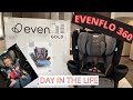 EVENFLO REVOLVE 360 CAR SEAT || DAY IN THE LIFE W 7 MONTH OLD BABY