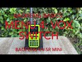Menu 4: VOX Switch on the #Baofeng #UV5R Mini. #GMRS #hamradio #prepper #SHTF