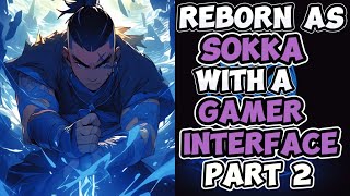 Reborn As Sokka With A Gamer Interface | PART 2 | ATLA What If screenshot 3