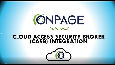 Deliver CASB policy alerts via OnPage to ensure rapid response
