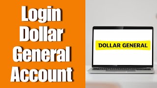How to Login Dollar General Account? Sign In DG Account Tutorial