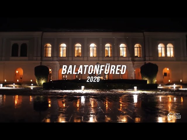 VII. Next Stage Camp Évindító hétvége, Balatonfüred 2026 – aftermovie