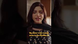My Sister Tries To Help Mom In The Kitchen #AyDushmaneJaan #expresstv
