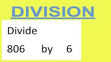 Divide     806      by     6