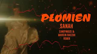 sanah - płomień? ( CandyNoize & MarcinRaczuk Remix )