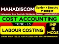 Labour Costing | Cost Management Accounting | Mahadiscom Deputy Manager F &amp; A 2026 | Mahavitaran MCQ
