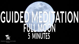 FULL MOON MEDITATION| Energy, Abundance & Manifestation