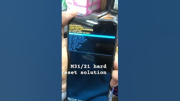 Samsung Factory reset M21/M31